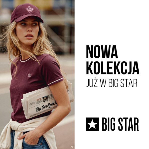 Nowa kolekcja w BIG STAR