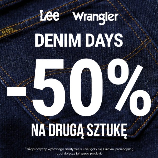 DENIM DAYS – aż -50% na drugi produkt z jeansu